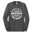 thumbnail image 2 of Wild Bobby, Brother Man Myth Legend Funny Dad, Father's Day, Men Long Sleeve Shirt, Heather Black, Large, 2 of 4