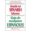 Guide to Spanish Idioms, Used [Paperback]