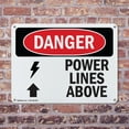 thumbnail image 4 of (2 Pack) Power Lines Above OSHA Danger Sign 14 Inch X 10 Inch Indoor / Outdoor Rust-Free Aluminum Metal Signs for Workplace, Workshop, and Construction Site, Made in the USA, 4 of 8