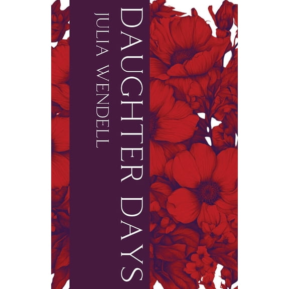 Daughter Days, (Paperback)