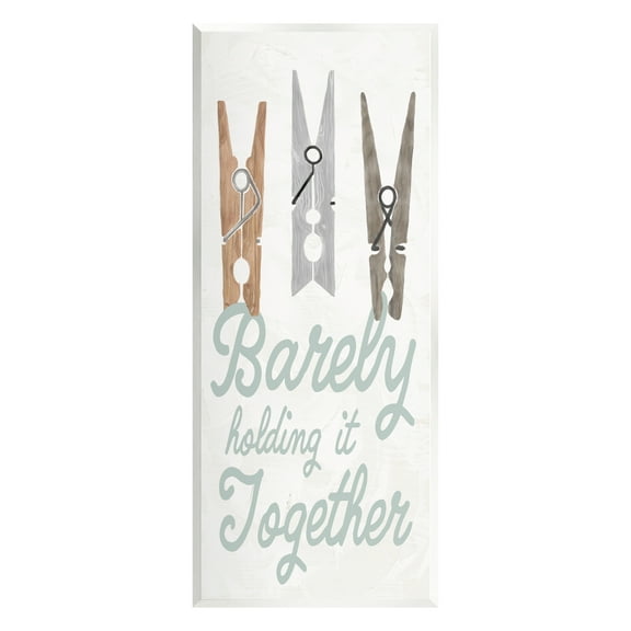 Stupell Industries Barely Holding It Together Phrase Typography Painting Unframed Art Print Wall Art, 7 x 17