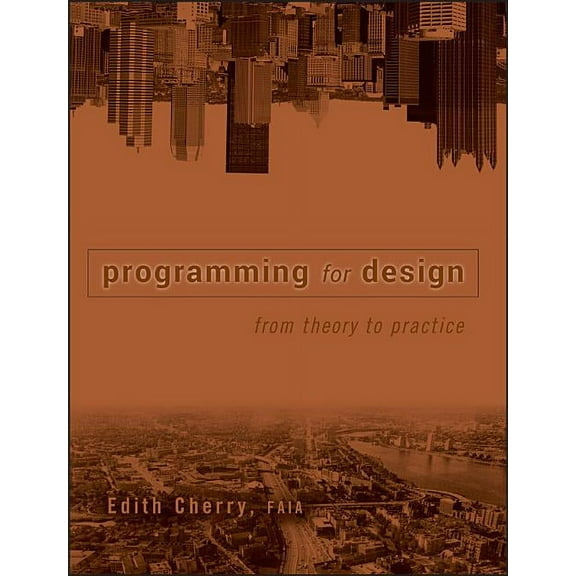 Programming for Design: From Theory to Practice, (Hardcover)