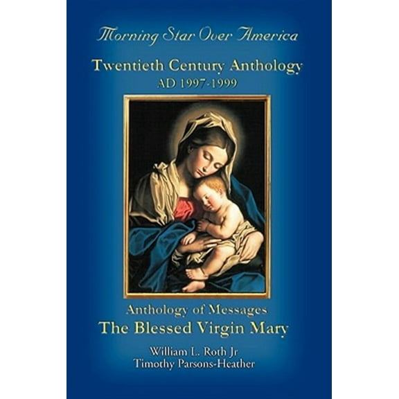 Morning Star Over America: Twentieth Century Anthology - AD 1997-1999