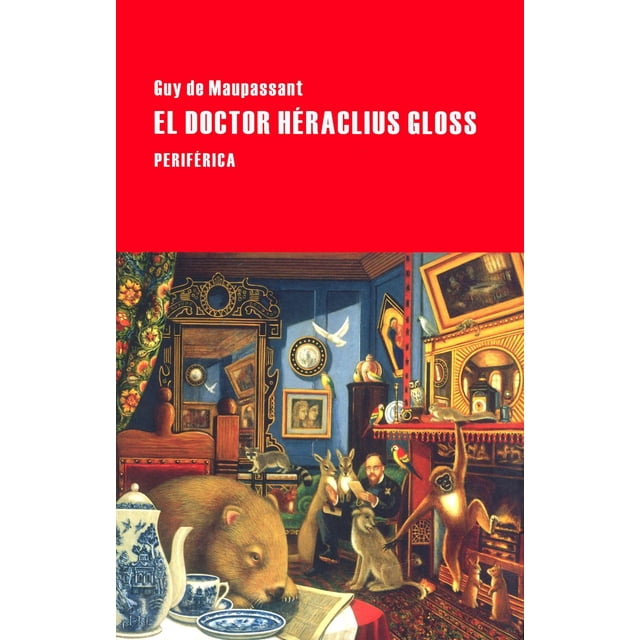 Doctor Héraclius Gloss, El Periférica 9788416291090
