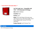 thumbnail image 2 of Left Tail Light Lens - Compatible with 1973 - 1974 Chevy C10 Pickup, 2 of 2