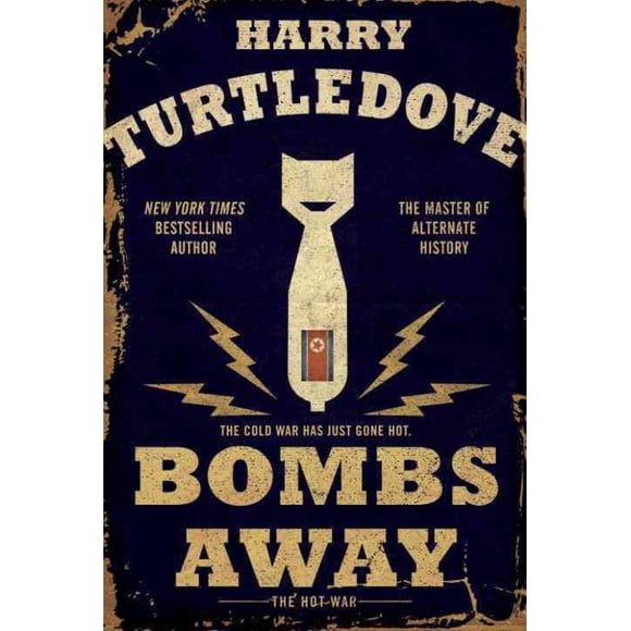 Bombs Away, Harry Turtledove Hardcover
