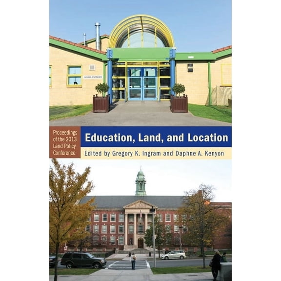 Land Policy Education, Land, and Location, (Paperback)
