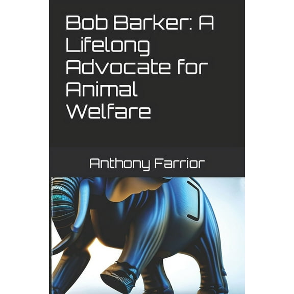 Bob Barker: A Lifelong Advocate for Animal Welfare (Paperback)