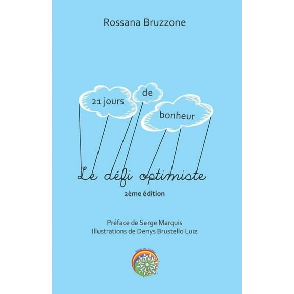 Le défi optimiste - 21 jours de bonheur (Paperback)