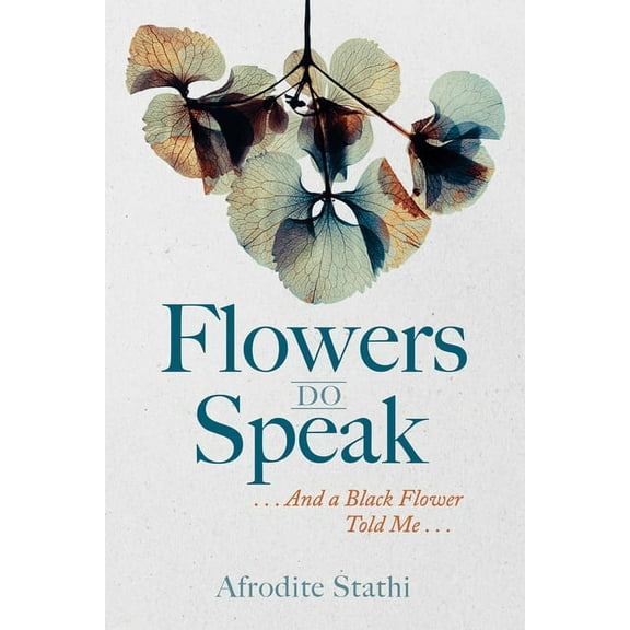 Flowers Do Speak (Hardcover)