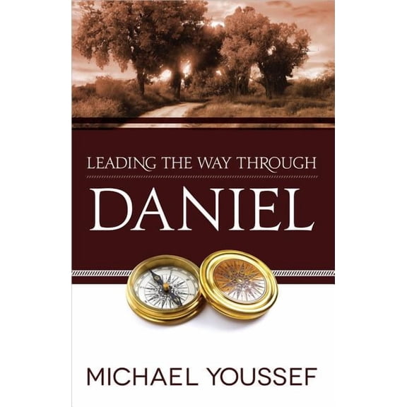 Leading the Way Through the Bible Leading the Way Through Daniel, (Paperback)