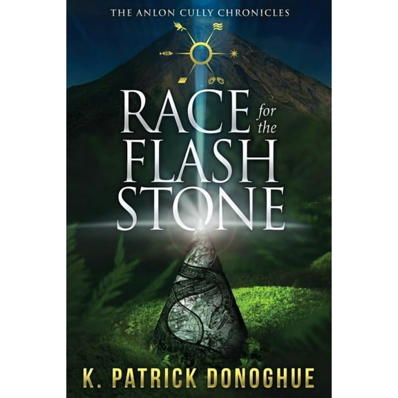 Anlon Cully Chronicles Race for the Flash Stone, Book 2, (Paperback)