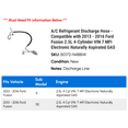 thumbnail image 2 of A/C Discharge Hose - Compatible with 2013 - 2016 Ford Fusion 2.5L 4-Cylinder VIN 7 MFI Electronic Naturally Aspirated GAS 2014 2015, 2 of 2