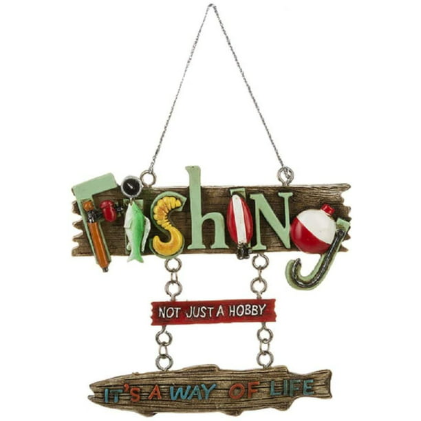 Midwest Cbk Home Accents Fishing Not Just A Hobby It S Way Of Life Ornament Add Something Cheery To Your Décor This Season With Fun By Brand Com - Midwest Cbk Home Decor