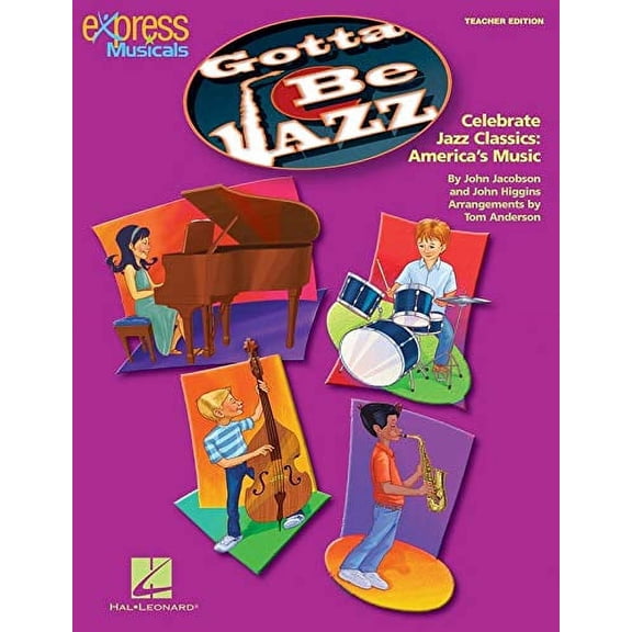 GOTTA BE JAZZ - EXPRESS MUSICAL