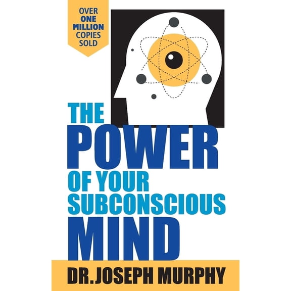 The Power Of Your Subconscious Mind, (Paperback)