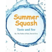 Summer Squash, (Paperback)