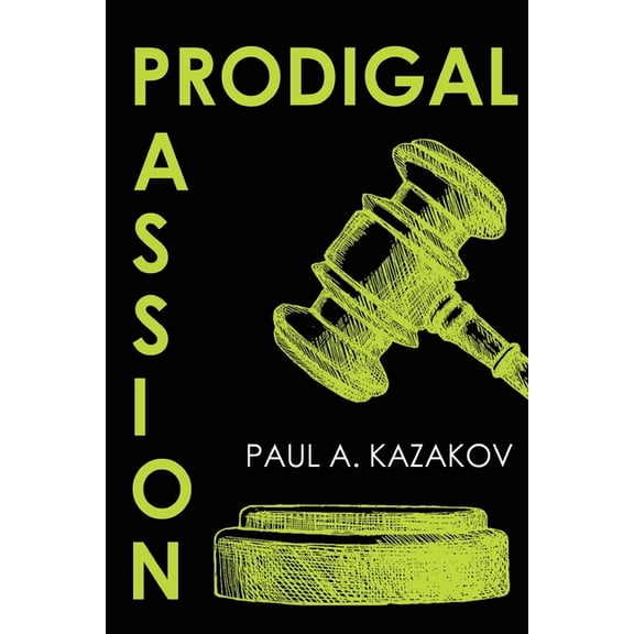 Prodigal Passion, (Paperback)
