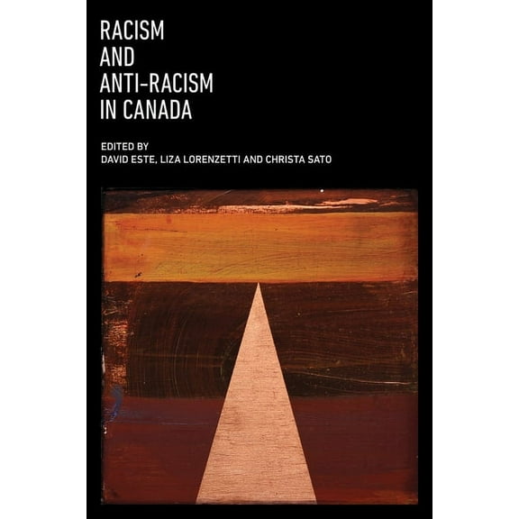 Racism and Anti-Racism in Canada (Paperback)