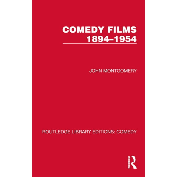 Routledge Library Editions: Comedy Comedy Films 1894-1954, (Hardcover)