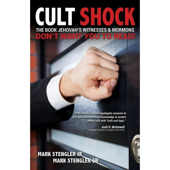 Cult Shock: The Book Jehovah's Witnesses & Mormons Don't Want You to Read, (Paperback)
