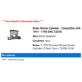 thumbnail image 2 of Brake Master Cylinder - Compatible with 1994 - 1998 GMC C2500 1995 1996 1997, 2 of 2