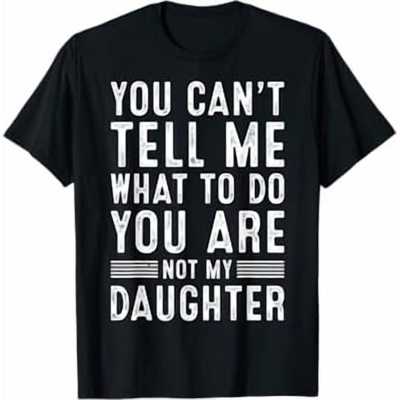 Funny Father Daddy Gifts Men From Daughter Fathers Day Dad T-Shirt