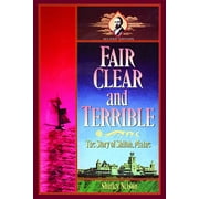 Fair, Clear, and Terrible, Second Edition: The Story of Shiloh, Maine (Paperback)
