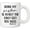 Sister, variant on Funny Mugs For Sister - Being My Sister Is Really The Only Gift You Need 11 Ounce Novelty Coffee Mug
