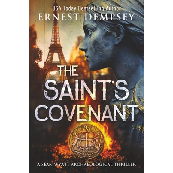 Pre-Owned The Saint's Covenant: A Sean Wyatt Archaeological Thriller (Paperback) 1960237268 9781960237262