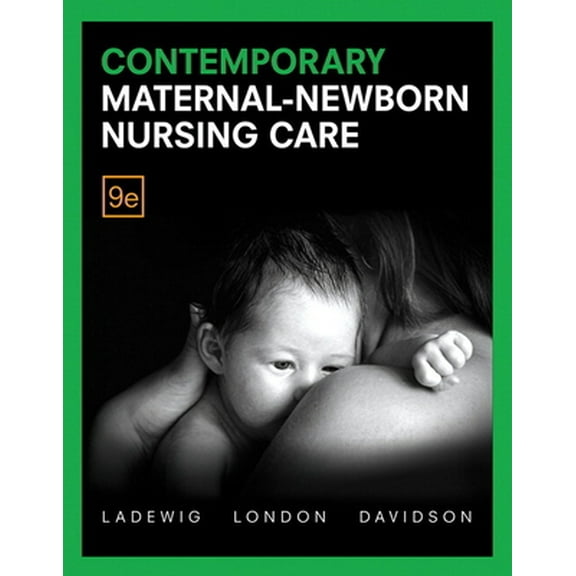Pre-Owned Contemporary Maternal-Newborn Nursing Care (Hardcover) 0134257022 9780134257020