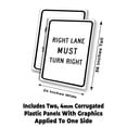 thumbnail image 2 of Right Lane Must Turn Right (24" X 36") 4mm Corrugated Plastic Panel, Graphics Applied To 1 Side (Pk of 2), 2 of 4