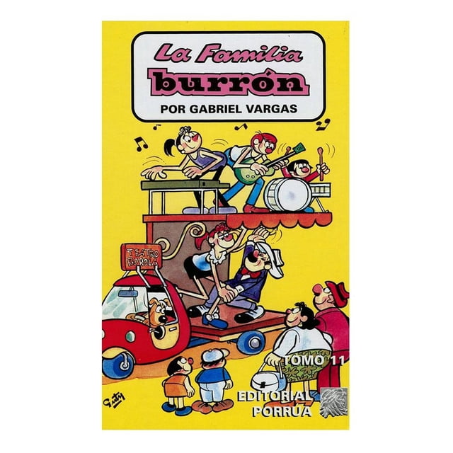 La Familia Burron T 11 Porrúa Gabriel Vargas