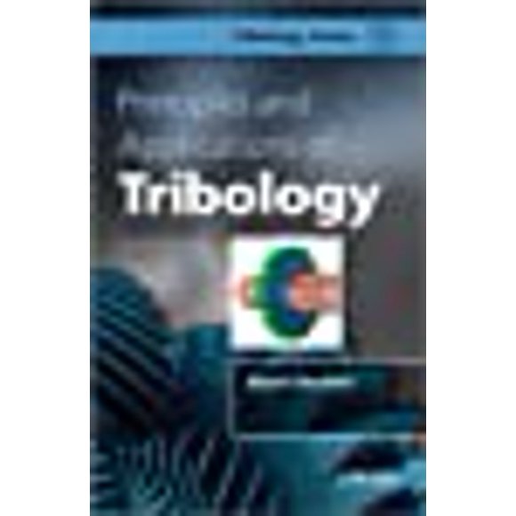 Principes et Applications de la Tribologie
