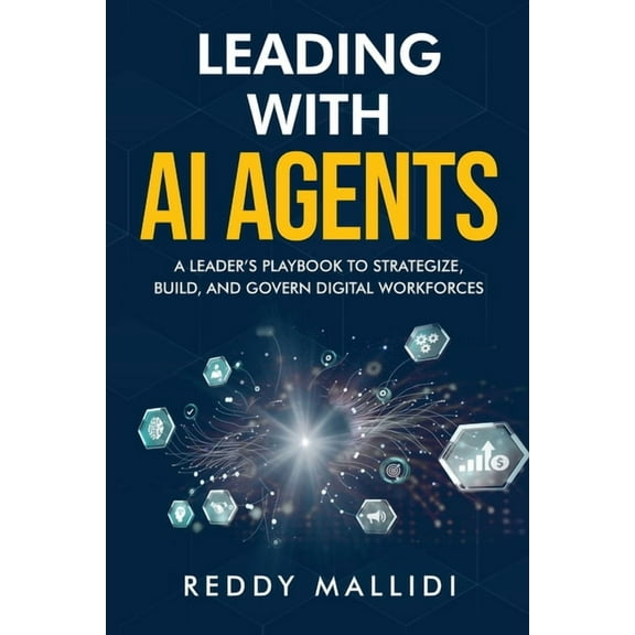 Leading With AI Agents, (Paperback)