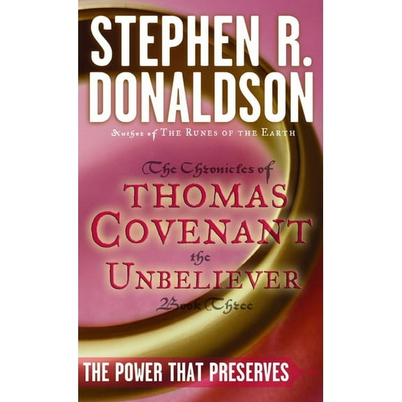 First Chronicles: Thomas Covenant the Un Power That Preserves, Book 3, (Paperback)