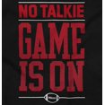 thumbnail image 2 of No Talkie Game is On Football Men's Big & Tall Crewneck Graphic Tee Brisco Brands 2X, 2 of 3