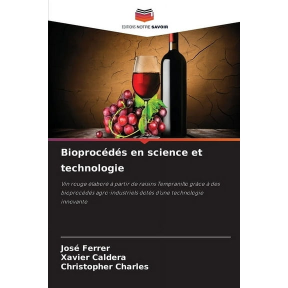 Bioprocédés en science et technologie, (Paperback)