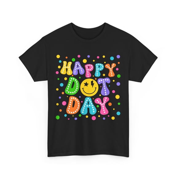 Happy Dot Day Teacher and Student T-Shirt