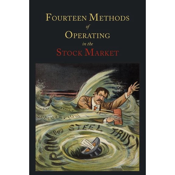 Fourteen Methods of Operating in the Stock Market, (Paperback)