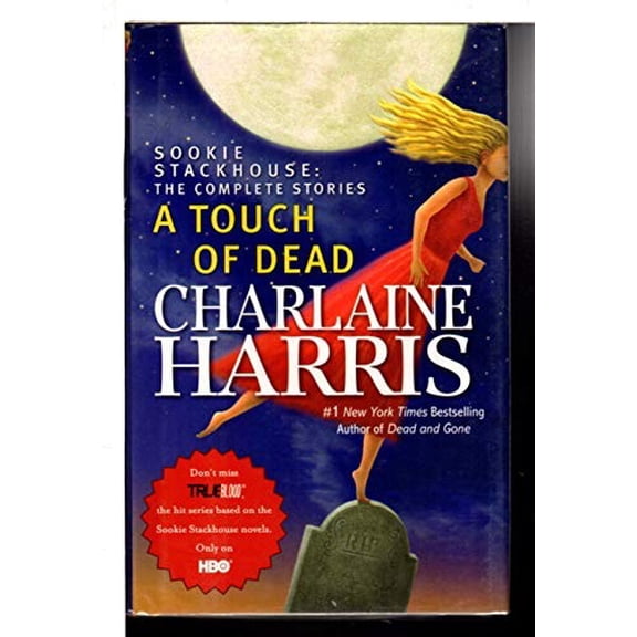 Pre-Owned A Touch of Dead (Sookie Stackhouse: The Complete Stories) (Hardcover) 0441017835 9780441017836