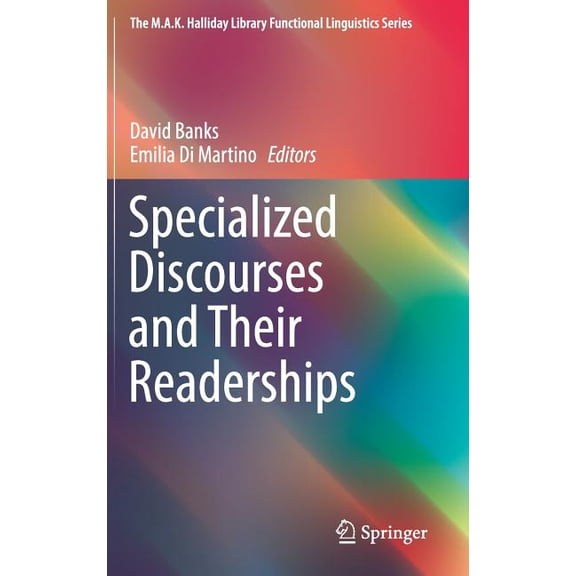 M.A.K. Halliday Library Functional Lingu Specialized Discourses and Their Readerships, (Hardcover)