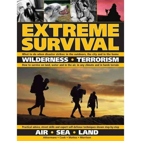 Extreme Survival: Wilderness-terrorism Air-sea-land