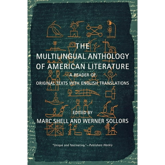 The Multilingual Anthology of American Literature: A Reader of Original Texts with English Translations, (Paperback)