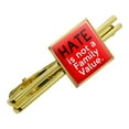 thumbnail image 1 of Hate is Not a Family Value Square Tie Bar Clip Clasp Tack- Silver or Gold, 1 of 4