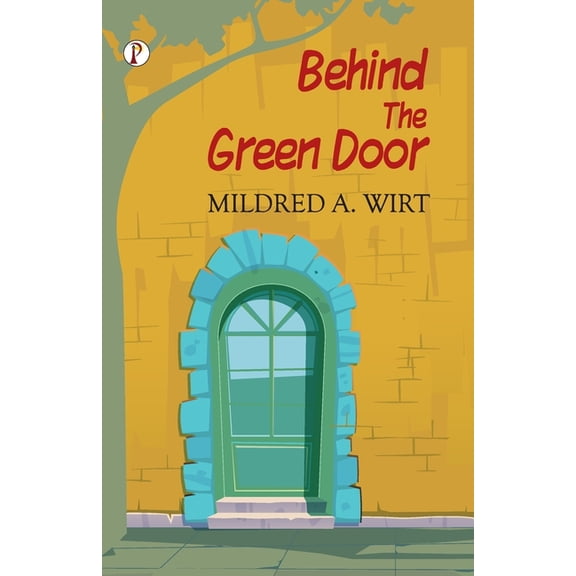 Behind the Green Door, (Paperback)
