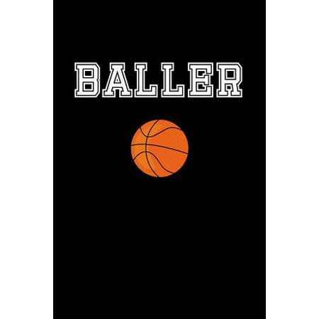Baller: Basketball Sports Journal. College Ruled Notebook for Players and Coaches.