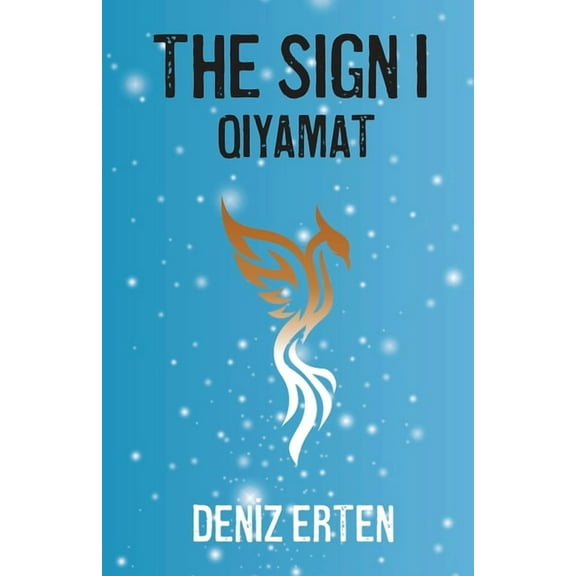 Sign I: Qiyamat (Paperback) by Fatma Güler Öz_ahin, Deniz Erten