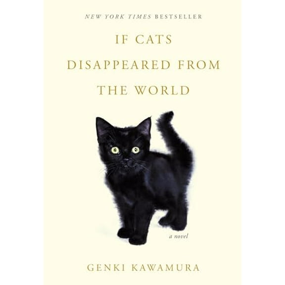 Pre-Owned If Cats Disappeared from the World, 9781250257680, 1250257689, Paperback,