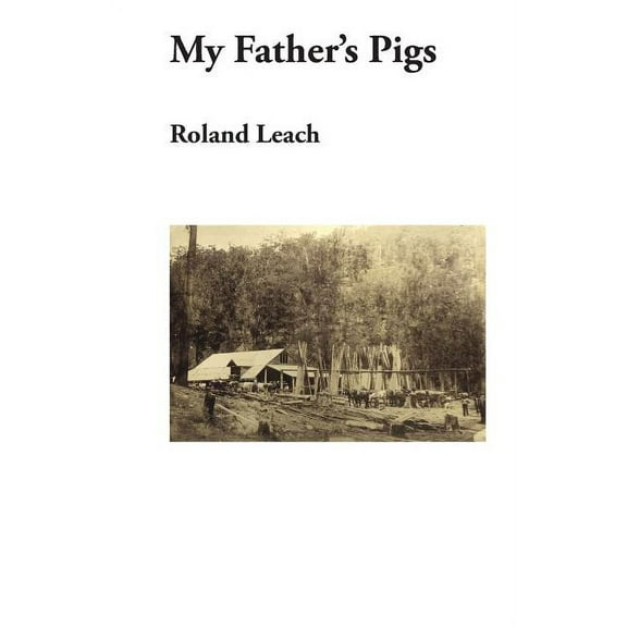 My Father's Pigs, (Paperback)